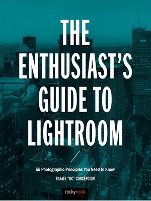 cover image of The Enthusiast's Guide to Lightroom